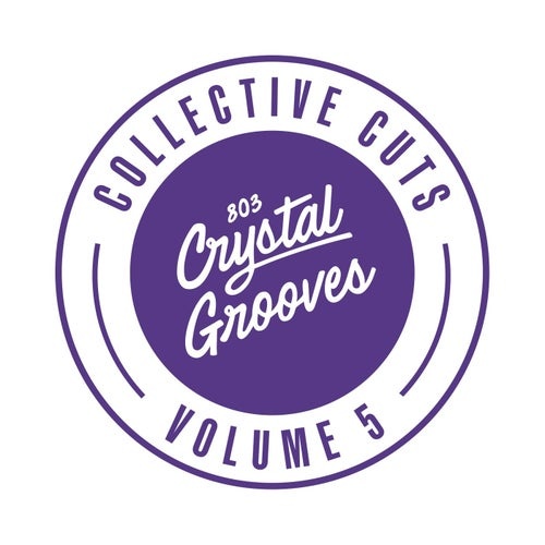 UC Beatz - 803 Crystal Grooves Collective Cuts, Vol. 5 [803CGCC005]